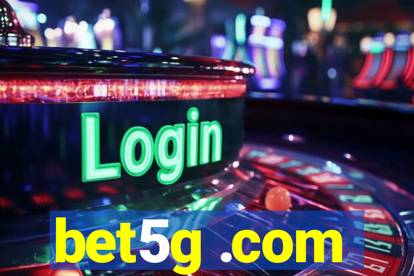 bet5g .com